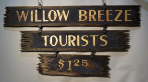 Willow Breeze Tourists Sign